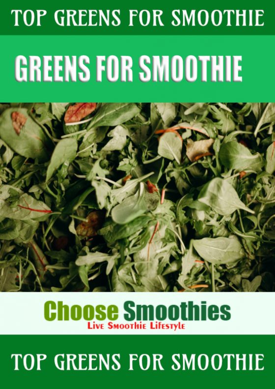 Greens for Smoothie Recipes