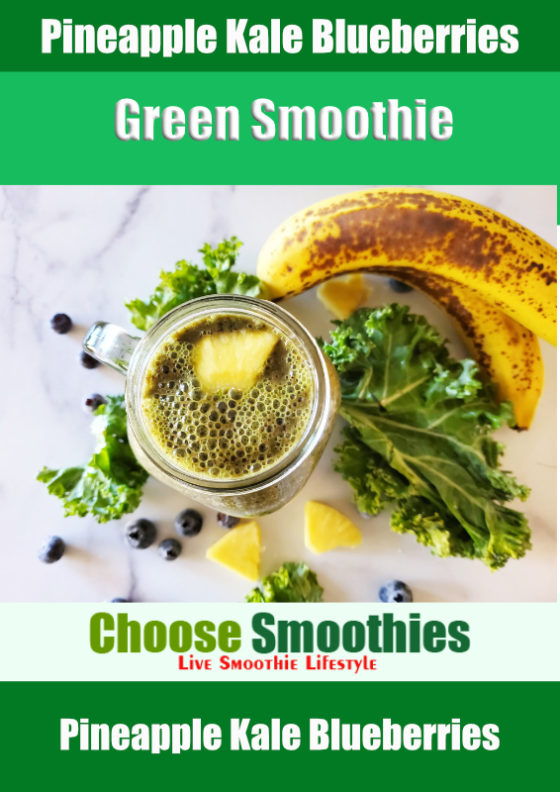 Pineapple Kale Blueberries Smoothie Recipe